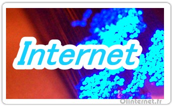 Internet haut debit fibre optique et ADSL